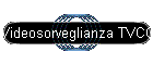 Videosorveglianza TVCC